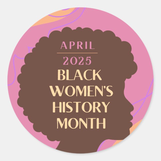 Black Women's History Month Classic Round Sticker (Front)