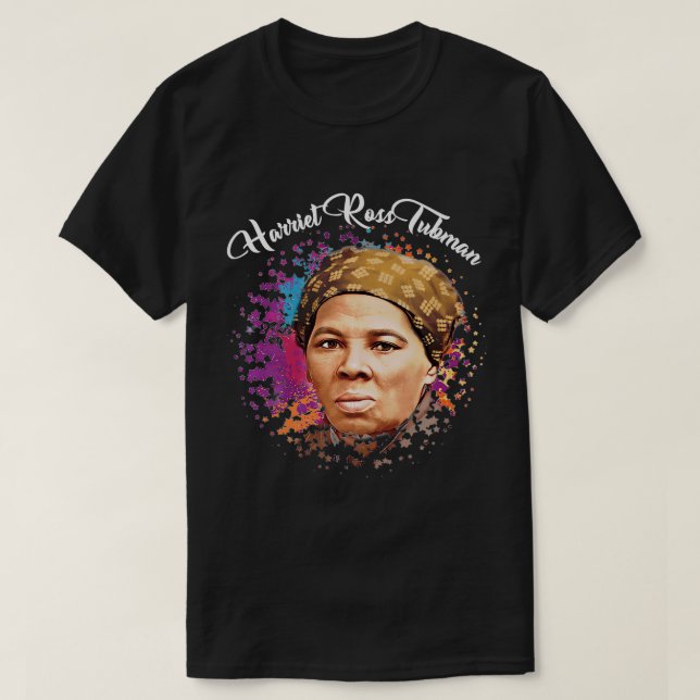 Black Women's History Month Harriet Ross Tubman Pr T-Shirt (Design Front)