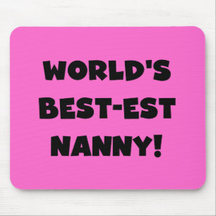 Black World's Best-est Nanny T-shirts and Gifts Mouse Mat