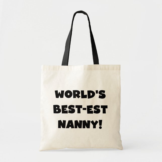 Black World's Best-est Nanny T-shirts and Gifts Tote Bag (Front)