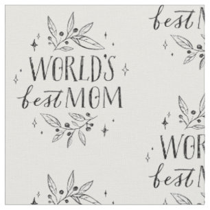 black worlds best mom mothers day fabric