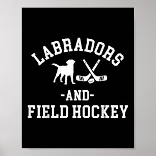 Black Yellow Chocolate Lab Mom Dad And Field Hocke Poster