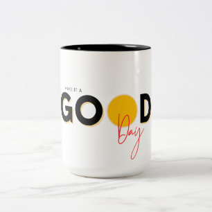 Black Yellow Red Make A Good Day Mug