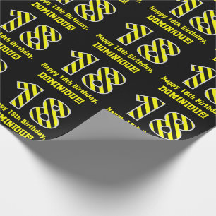 Black & Yellow Striped "18"; 18th Birthday + Name Wrapping Paper