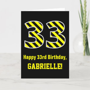 Black & Yellow Striped "33"; 33rd Birthday + Name Card