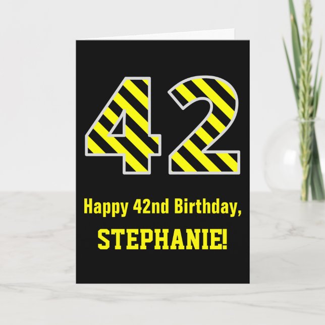 Black & Yellow Striped "42"; 42nd Birthday + Name Card (Front)