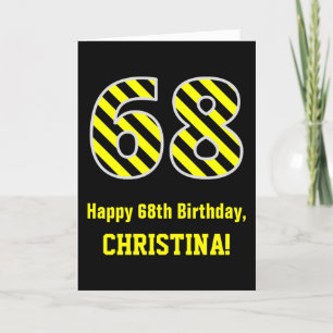Black & Yellow Striped "68"; 68th Birthday + Name Card
