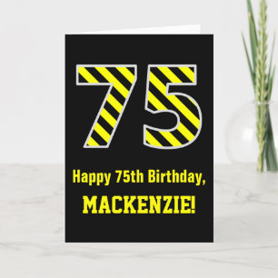Black & Yellow Striped "75"; 75th Birthday + Name Card
