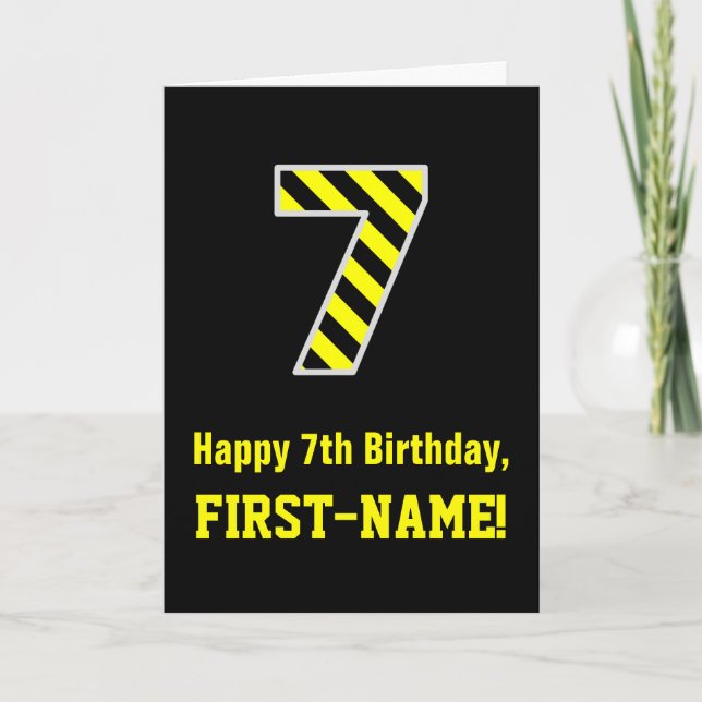 Black & Yellow Striped "7"; 7th Birthday + Name Card (Front)