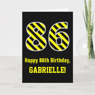 Black & Yellow Striped "86"; 86th Birthday + Name Card