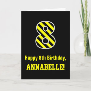 Black & Yellow Striped "8"; 8th Birthday + Name Card