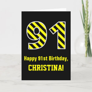 Black & Yellow Striped "91"; 91st Birthday + Name Card