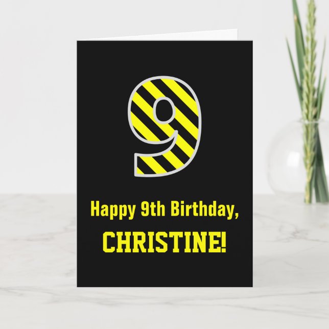Black & Yellow Striped "9"; 9th Birthday + Name Card (Front)