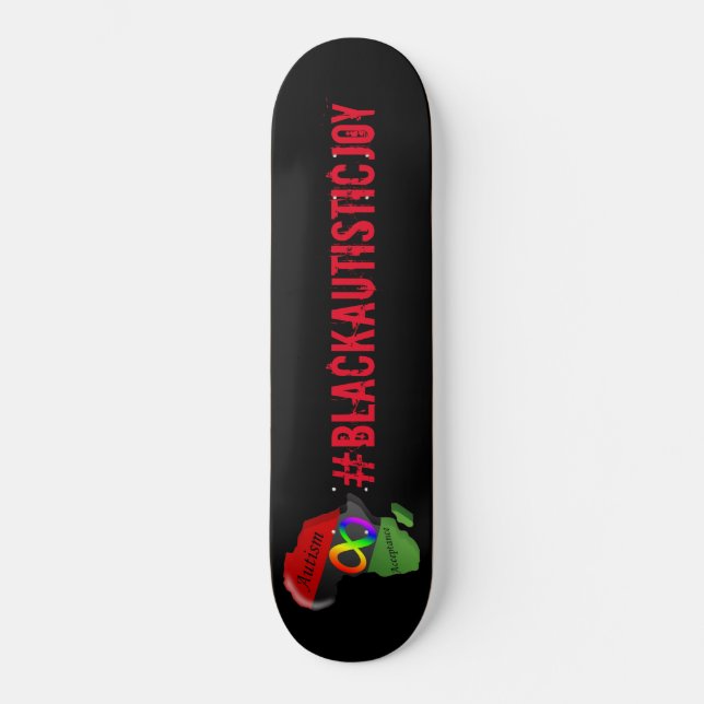 #BlackAutisticJoy Skateboard (Front)