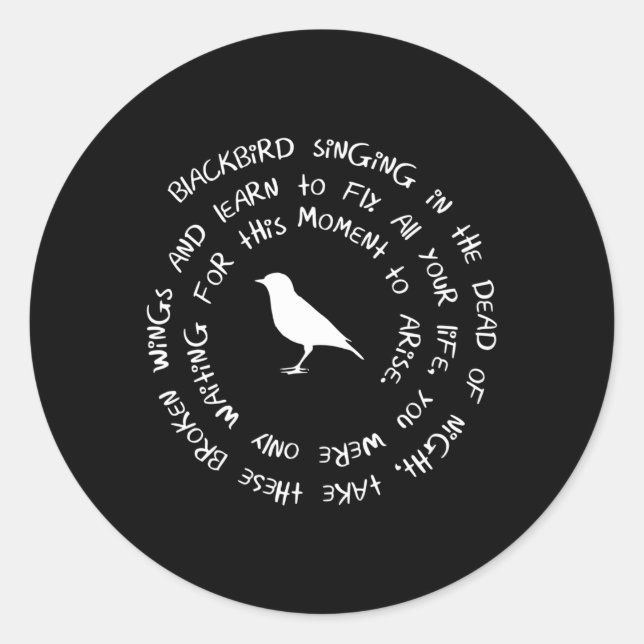 Blackbird Singing In The Dead Of Night Bird Lyrics Classic Round Sticker (Front)
