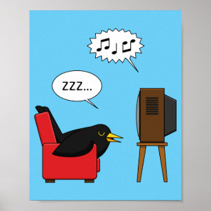 Blackbird Sleeping in Front of the TV Comic Poster