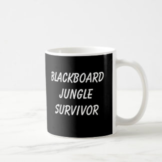 BLACKBOARD JUNGLE SURVIVOR Mug