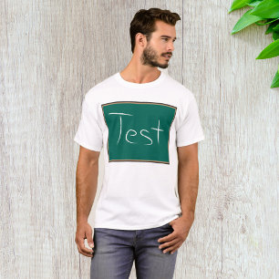 Blackboard Test T-Shirt