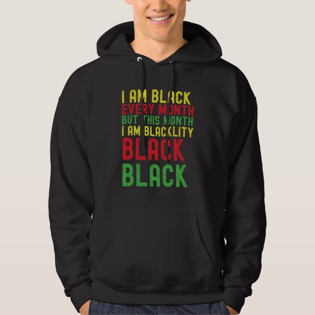 Blackity Black Every Month Black History Month Afr Hoodie (Front)