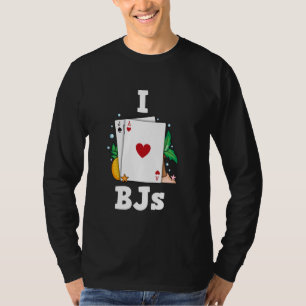 Blackjack I LOVE BLACKJACK Players Casino Blackjac T-Shirt