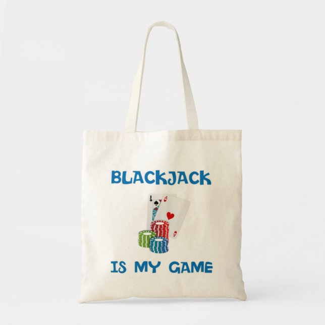 BLACKJACK IS MY GAME TOTE BAG (Front)