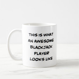 blackjack player, awesome coffee mug