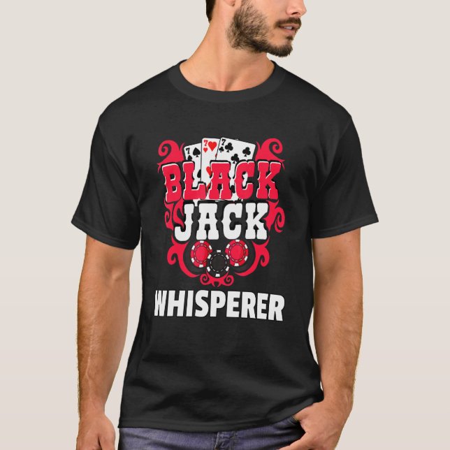 Blackjack Player Gambler 21 Card Casino T-Shirt (Front)