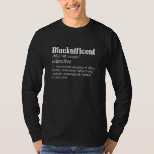 Blacknificent Afro African Pro Black History T-Shirt