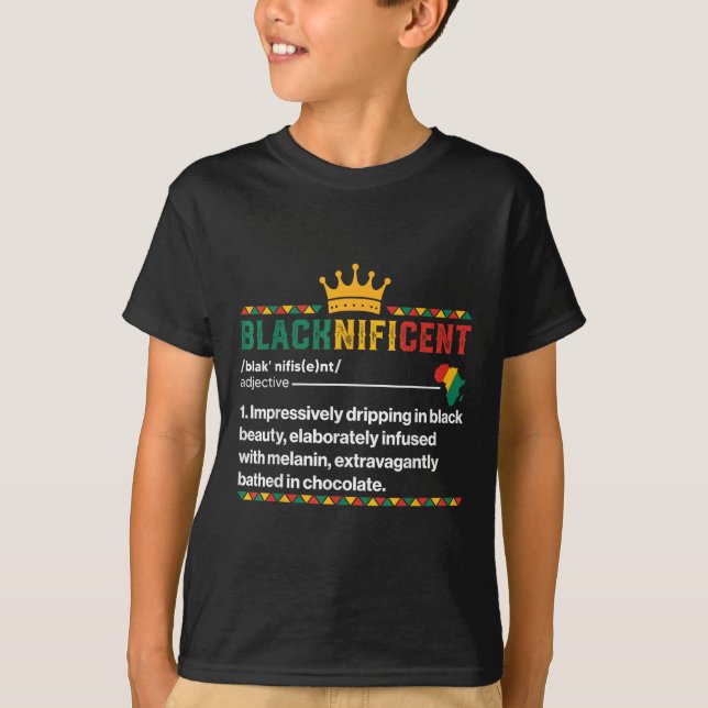 Blacknificent Definition African Black Pride Melan T-Shirt (Front)
