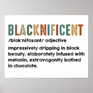 Blacknificent Funny Definition Black History Month Poster
