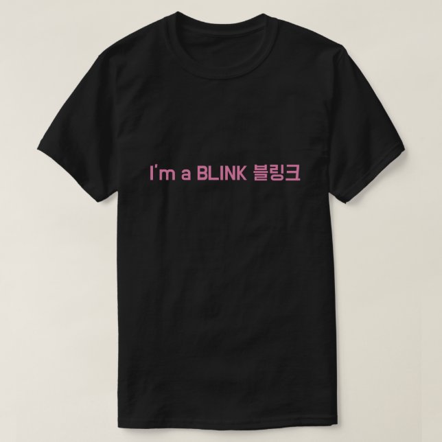 Blackpink I'm a Blink t-shirts with hangul kroean (Design Front)