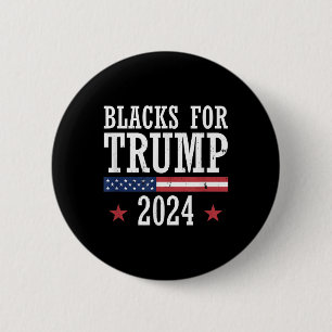Blacks For Trump 2024 Presidential Election 6 Cm Round Badge
