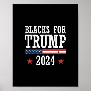 Blacks For Trump Presidential Election Republican  Poster