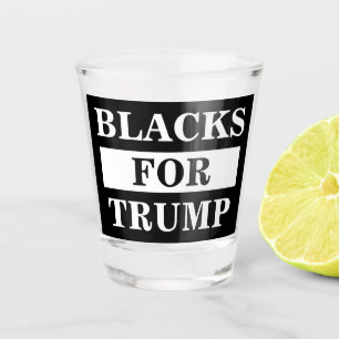 Blacks For Trump Shot Glass