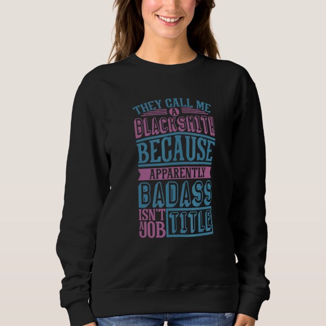 Blacksmith Forging Hammer For Farrier Coal Forge B Sweatshirt (Front)