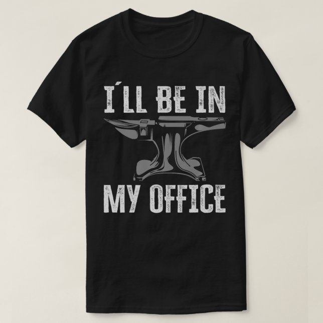 Blacksmith Metal Worker Bladesmith Metalworking Pr T-Shirt (Design Front)