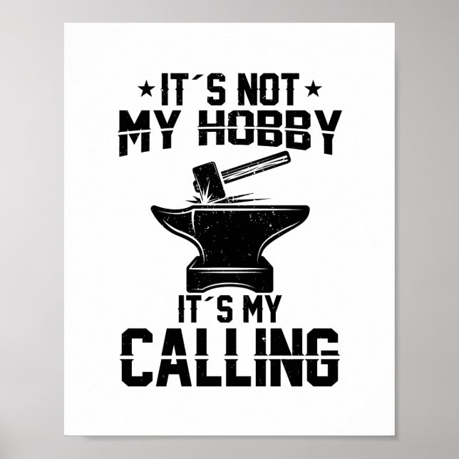 Blacksmith Sayings | Blacksmithing Craft Gifts Poster (Front)