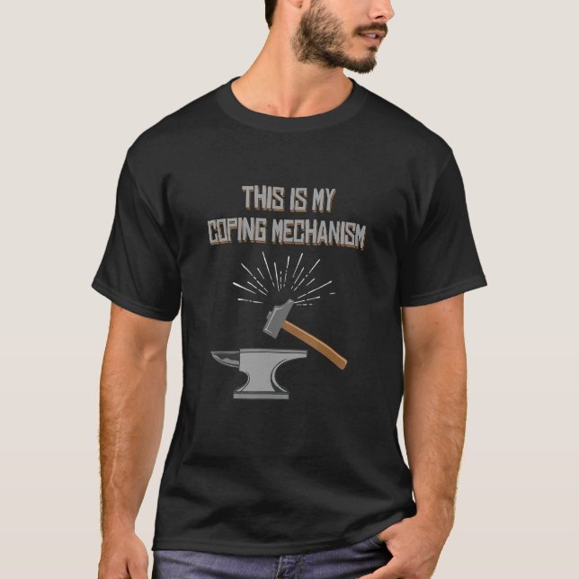 Blacksmith Tools Blacksmithing Hammer Anvil Blacks T-Shirt (Front)