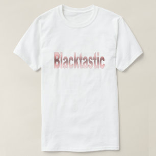 Blacktastic T-Shirt
