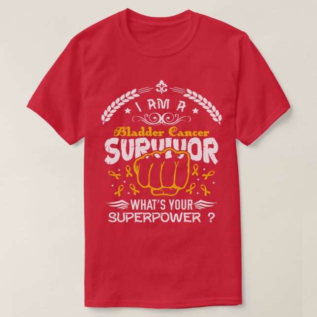Bladder Cancer Awareness Survivor Whats Your Super T-Shirt (Design Front)