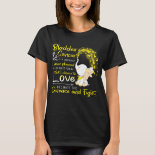 Bladder Cancer Is A Journey I Never Planned  T-Shirt