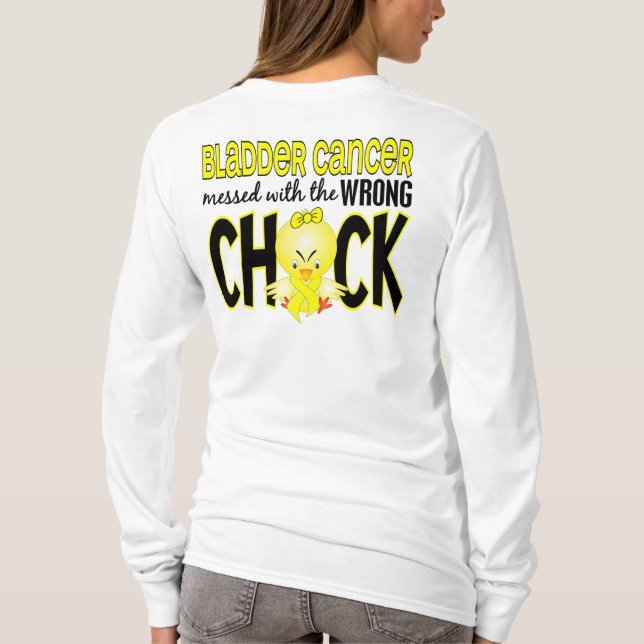 Bladder Cancer Messed With The Wrong Chick T-Shirt (Back)
