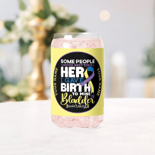 Bladder warrior Some People Never Meet Their Hero Can Glass
