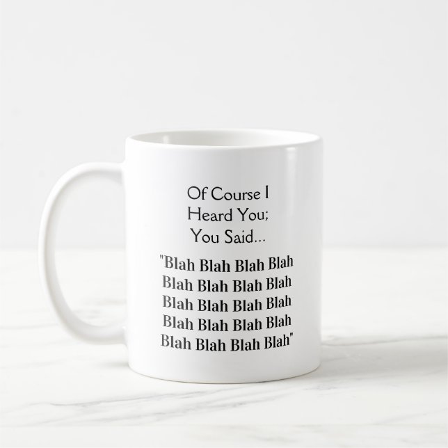 Blah Blah Blah Blah - A MisterP Mug (Left)