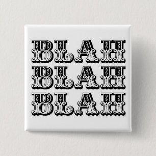 Blah Blah Blah button