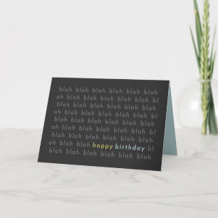 Blah Blah Blah Happy Birthday Typography Card