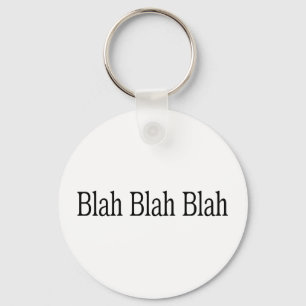 Blah Blah Blah Key Ring