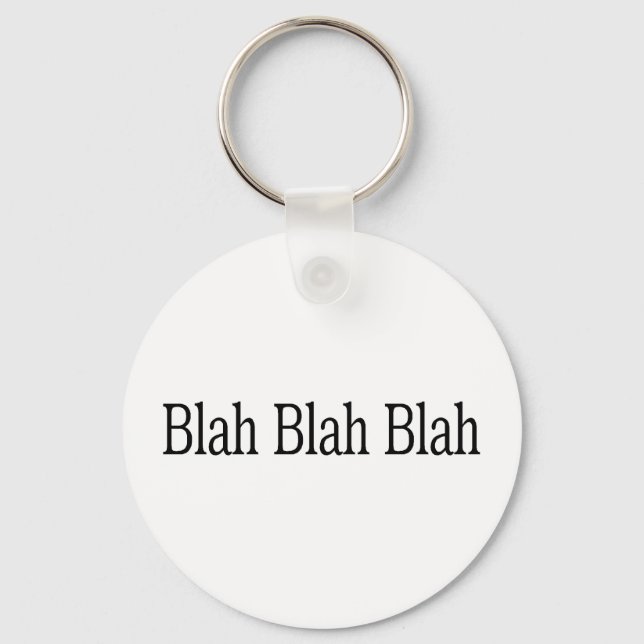 Blah Blah Blah Key Ring (Front)