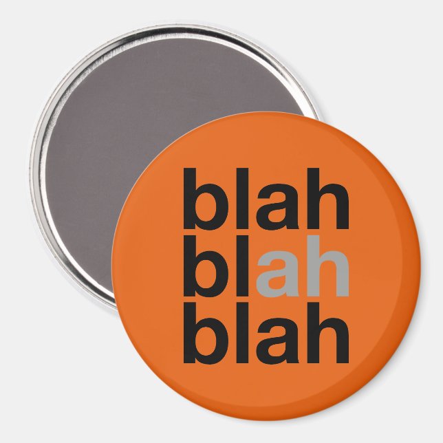 Blah Blah Blah - Minimalist Magnet (Front/Back)