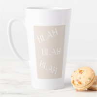 Blah Blah Blah Neutral Minimalist Funny Coffee